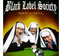 Black Label Society Shot to Hell (CD) Album