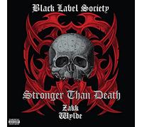 Black Label Society Stronger Than Death (CD) Album
