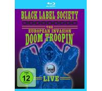 Black Label Society - The European Invasion: Doom Troopin Live