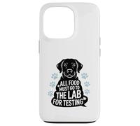 Black Labrador Humor Quote All Food Must Go to the Lab Custodia per iPhone 13 Pro