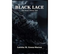 Black Lace: The Story I Never Told