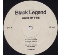 Black Legend - Light My Fire - Black Legend 12"