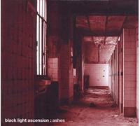 Black Light Ascensio - Ashes