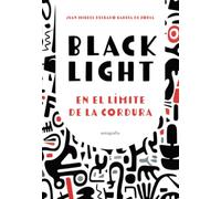 Black light, en el límite de la cordura