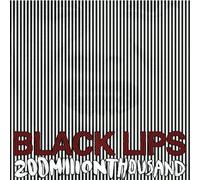 Black Lips - 200 Million Thousand