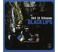 Black Lips - Let It Bloom