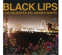 Black Lips - Los Valientes del Mundo Nuevo