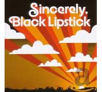 BLACK LIPSTICK - SINCERELY, BLACK LIPSTICK