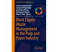 Black Liquor Waste Management in the Pulp and Paper Industry