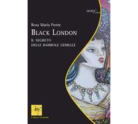 Black London. Il segreto delle bambole gemelle
