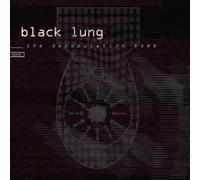 Black Lung - The Depopulation Bomb