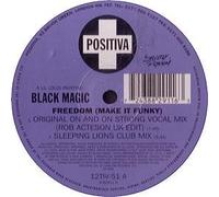 Black Magic & Lil Louis / Freedom (Make It Funky)