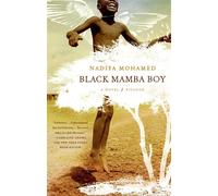 BLACK MAMBA BOY - Mohamed Nadifa