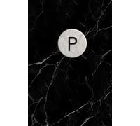 Black Marble Monogram Journal - “P”: P Monogrammed Composition Notebook for Men and Women