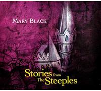 Black, Mary - Stories From The Steeples