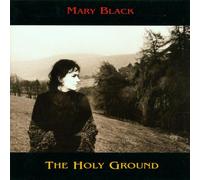 Black,Mary - The Holy Ground