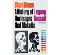 Black Meme: A History of the Images That Make Us