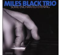 Black, Miles, - SOME ENCHANTED EVENING