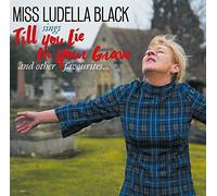 Black Miss Ludella - Till You Lie In Your Grave