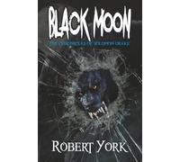 BLACK MOON: The Chronicles of Solomon Drake