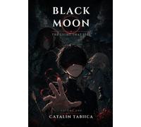 Black Moon: The Light That Lies: 1