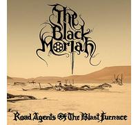 BLACK MORIAH Road Agents Of The Blast Furnace (Vinyl LP)