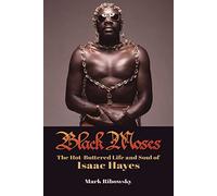 Mark Ribowsky Black Moses (Copertina rigida)