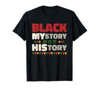 Black MYstory Not History Black History Month Maglietta