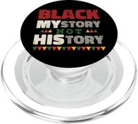 Black MYstory Not HIStory Black History Month PopSockets PopGrip per MagSafe