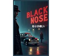 Black Nose: "A Conspiracy Written in Scent and Blood"