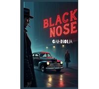 Black Nose: "A Conspiracy Written in Scent and Blood"