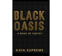 Black Oasis: A Book of Poetry