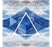 Black Orchid Empire - Archetype