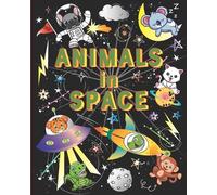 Black Paper Coloring Books Co Animals In Space (Tascabile)