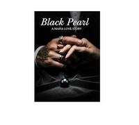 Black Pearl: David & Jennifer - A Mafia Love Story: "When love blooms in the shadow of power and blood"