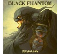 Black Phantom Zero Hour Is Now (CD) Album