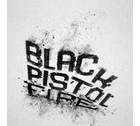 Black Pistol Fire - Hush Or Howl