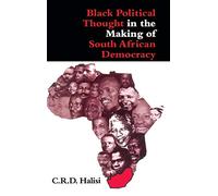 Black Political Thought in the Making of South African Democracy