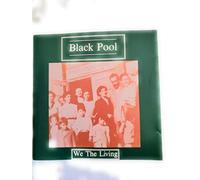 Black Pool - We the living