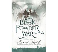 Naomi Novik Black Powder War (Tascabile) Temeraire