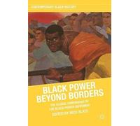 Black Power beyond Borders (Copertina rigida) Contemporary Black History