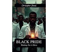 Black Pride: Waiting For A Hero