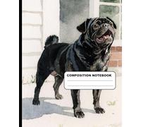 Black Pug Standing Outside Barking College Ruled Composition Notebook: Dog Theme Notebook 7.5 Inches x 9.25 Inches 110 Pages