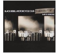 Black Rebel Motorcycle Club - American X: Baby 81..