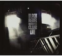 Black Rebel Motorcycle Club - Live (3 CD)