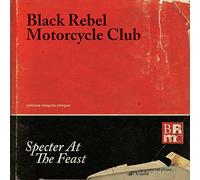 Black Rebel Motorcycle - Specter At The Feast