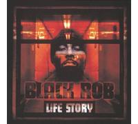 Black Rob - Life Story by Black Rob (2000-03-07)