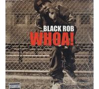 Black Rob - Whoa