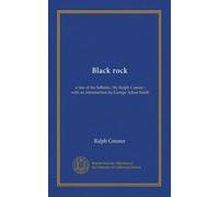 Black rock: A Tale of the Selkirks