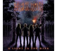 Black Rose A Light in the Dark (CD) Album Digipak